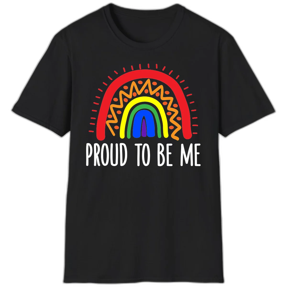 Colorful concentric rainbow arcs with radiating lines and zigzag patterns surrounding text that reads 'Proud To Be Me' in Black