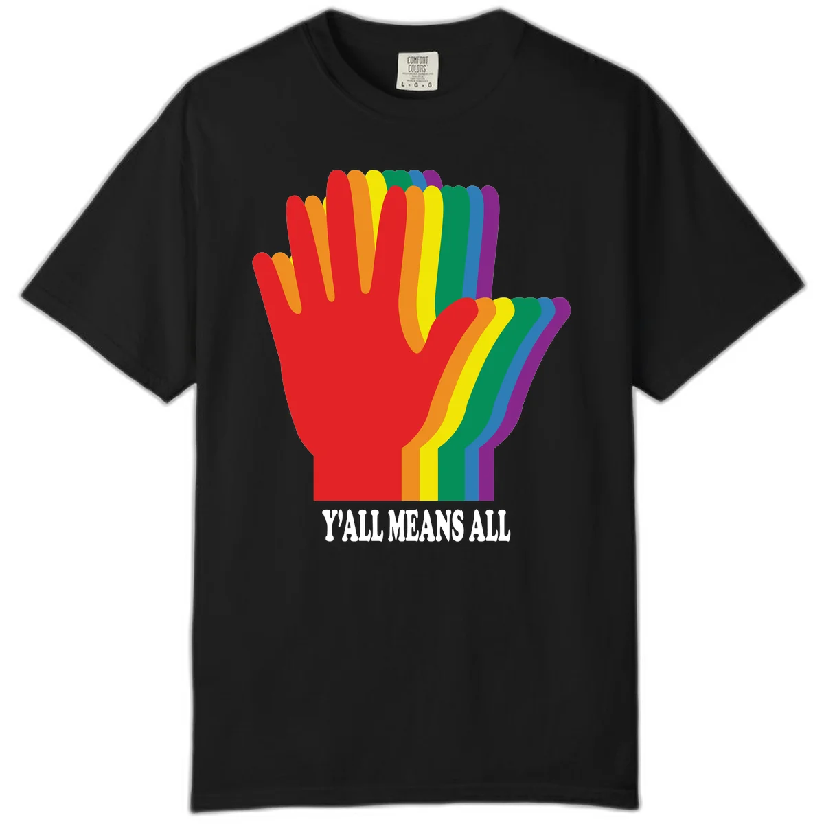 Rainbow-striped raised hand silhouette with 'Y'All Means All' text promoting inclusivity and pride in Black