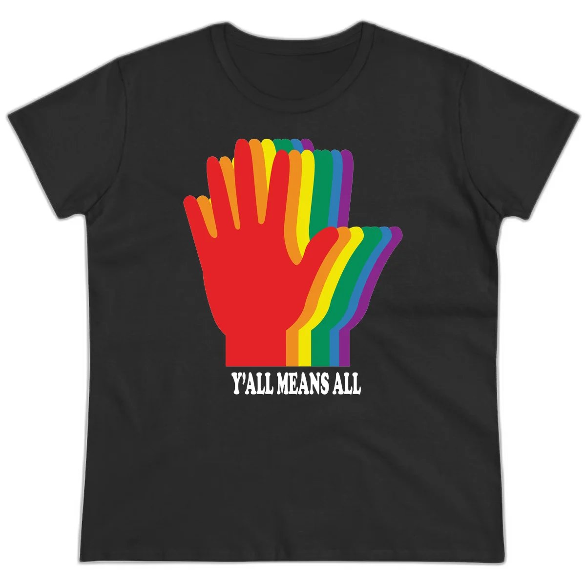 Rainbow-striped raised hand silhouette with 'Y'All Means All' text promoting inclusivity and pride in Black