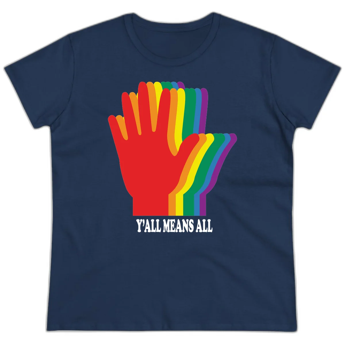Rainbow-striped raised hand silhouette with 'Y'All Means All' text promoting inclusivity and pride in Navy