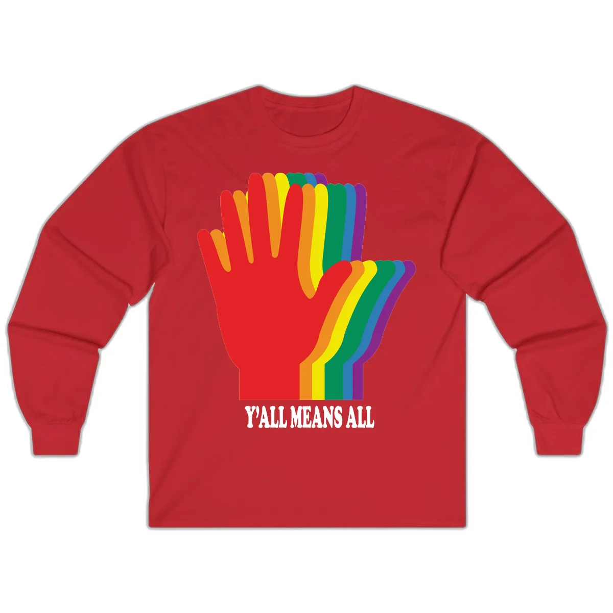 Rainbow-striped raised hand silhouette with 'Y'All Means All' text promoting inclusivity and pride in Red