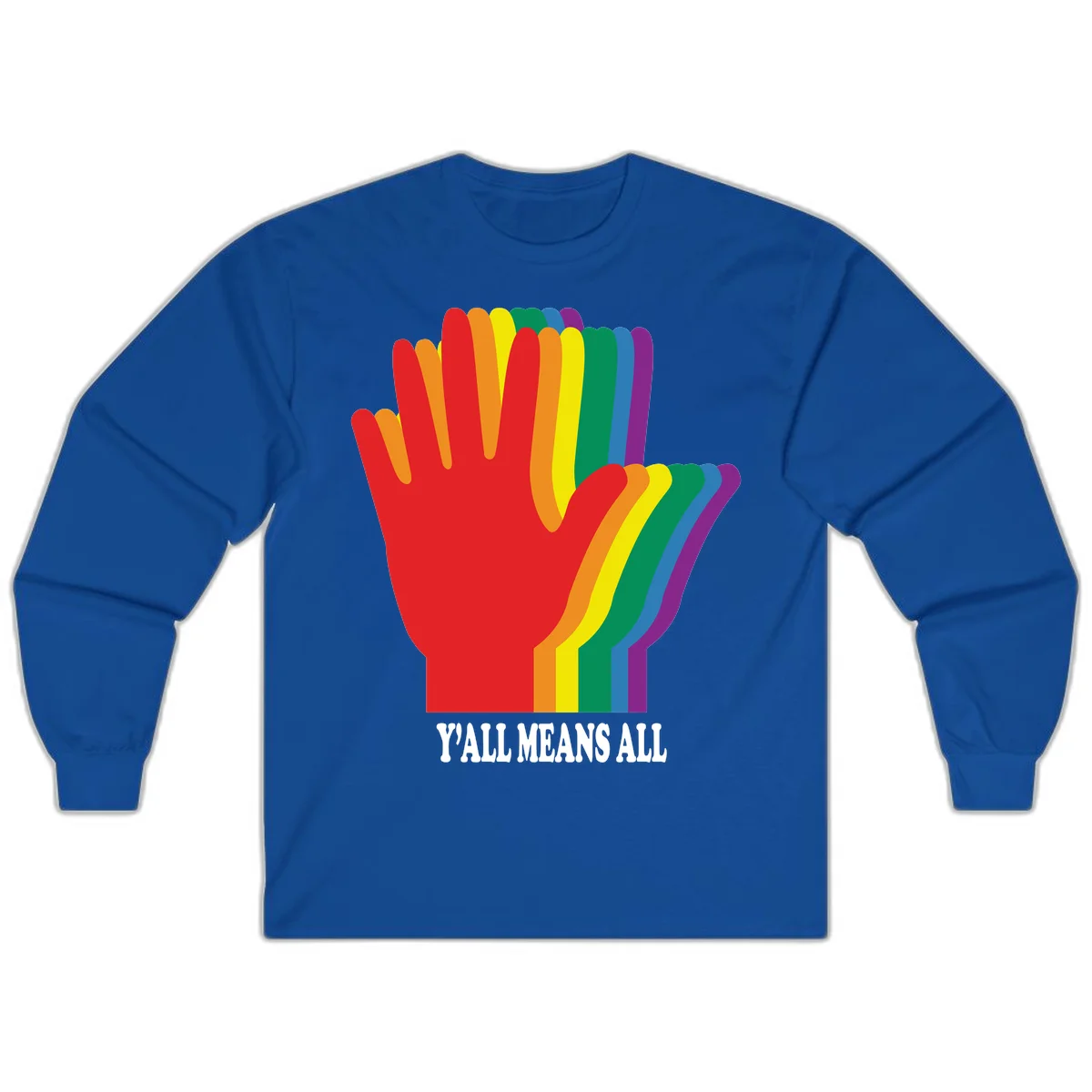 Rainbow-striped raised hand silhouette with 'Y'All Means All' text promoting inclusivity and pride in Royal