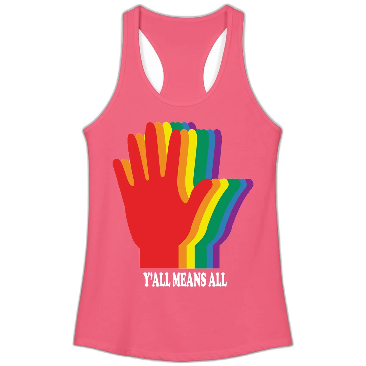Rainbow-striped raised hand silhouette with 'Y'All Means All' text promoting inclusivity and pride in Hot Pink