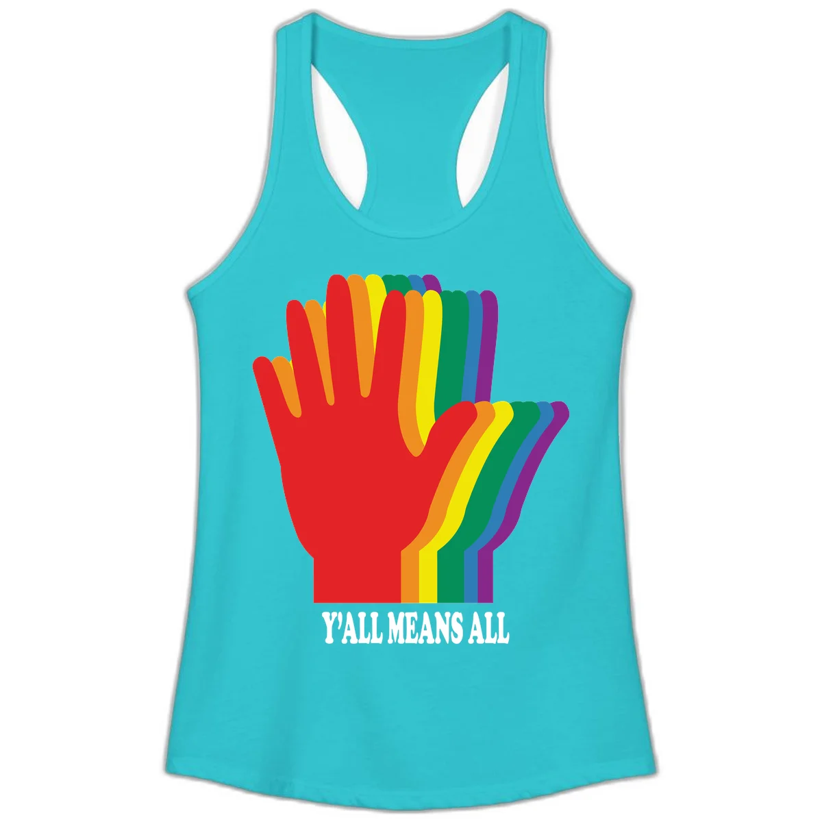 Rainbow-striped raised hand silhouette with 'Y'All Means All' text promoting inclusivity and pride in Solid Tahiti Blue