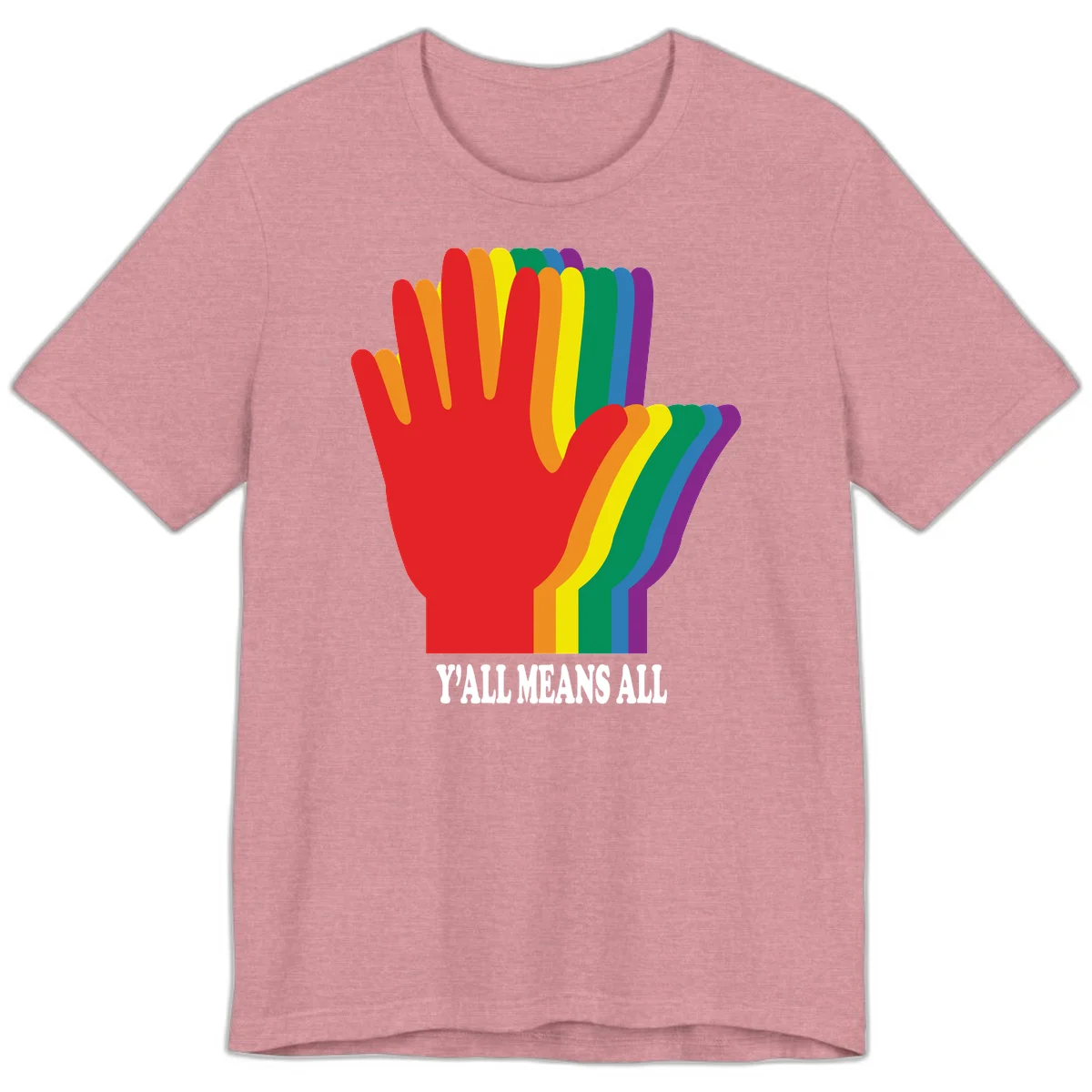 Rainbow-striped raised hand silhouette with 'Y'All Means All' text promoting inclusivity and pride in Heather Orchid