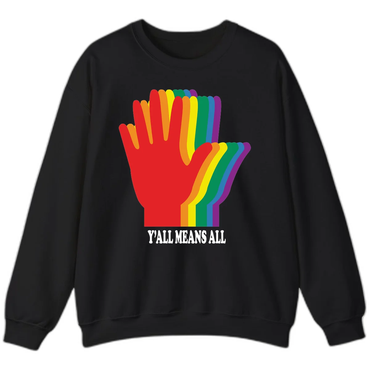 Rainbow-striped raised hand silhouette with 'Y'All Means All' text promoting inclusivity and pride in Black