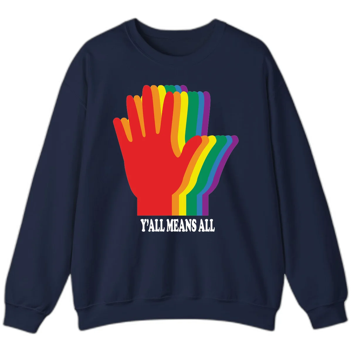 Rainbow-striped raised hand silhouette with 'Y'All Means All' text promoting inclusivity and pride in Navy