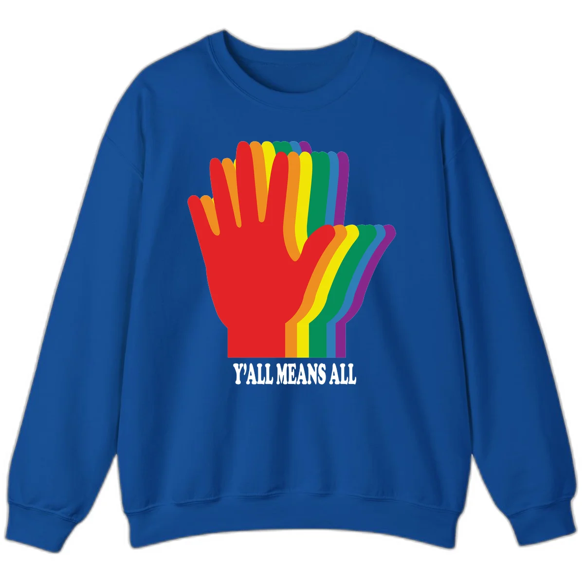 Rainbow-striped raised hand silhouette with 'Y'All Means All' text promoting inclusivity and pride in Royal