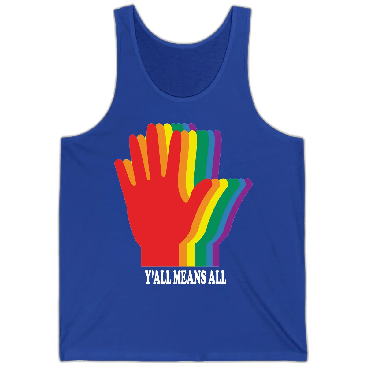 Rainbow-striped raised hand silhouette with 'Y'All Means All' text promoting inclusivity and pride in True Royal