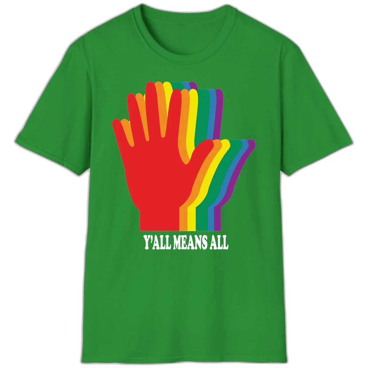 Rainbow-striped raised hand silhouette with 'Y'All Means All' text promoting inclusivity and pride in Irish Green