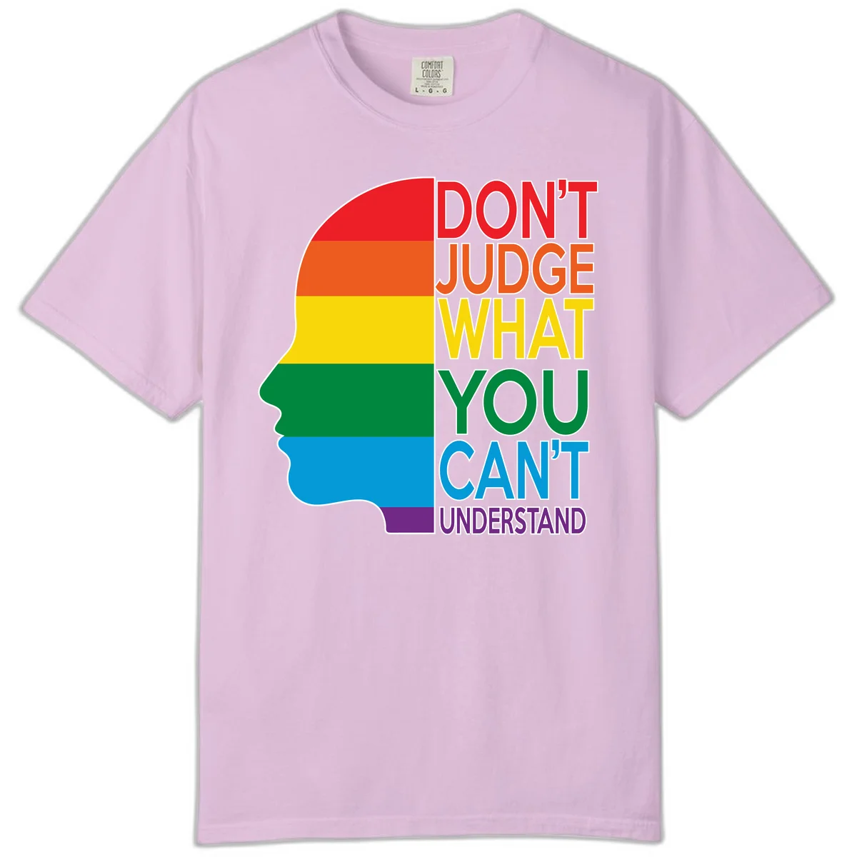 Rainbow-striped head silhouette with text 'Don't Judge What You Can't Understand' promoting LGBTQ acceptance and inclusion in Orchid