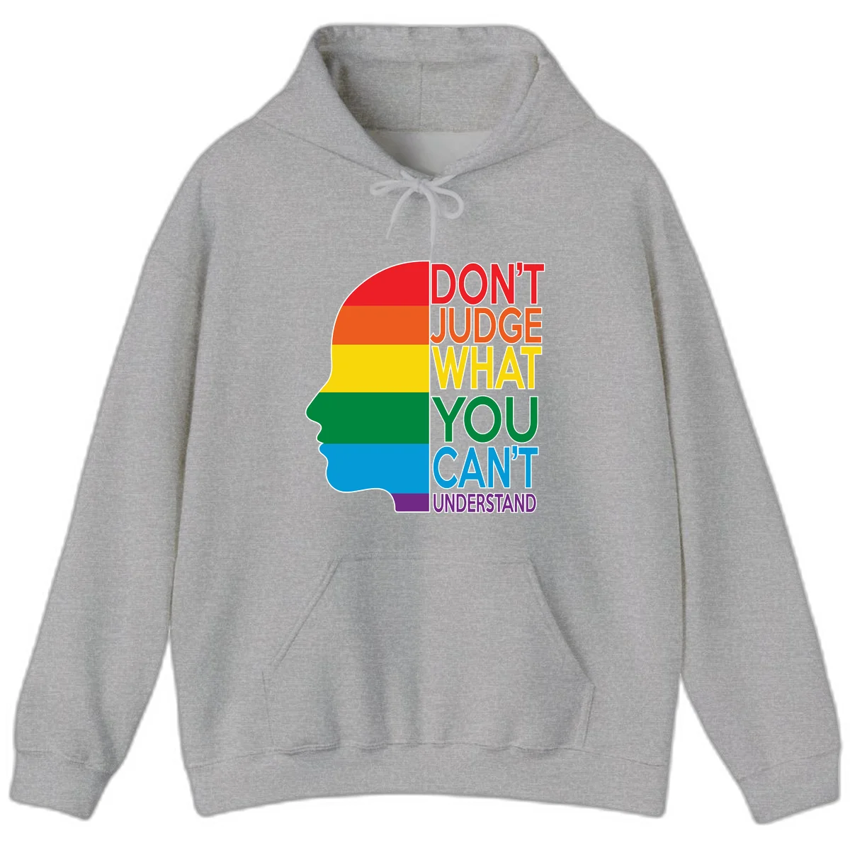 Rainbow-striped head silhouette with text 'Don't Judge What You Can't Understand' promoting LGBTQ acceptance and inclusion in Sport Grey