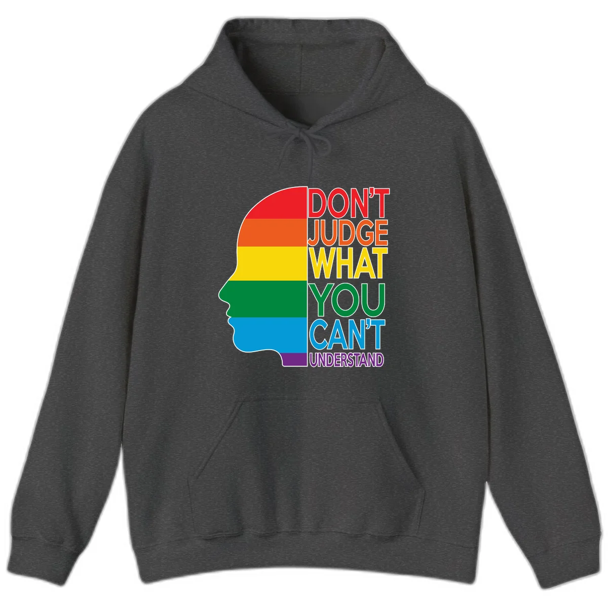 Rainbow-striped head silhouette with text 'Don't Judge What You Can't Understand' promoting LGBTQ acceptance and inclusion in Dark Heather