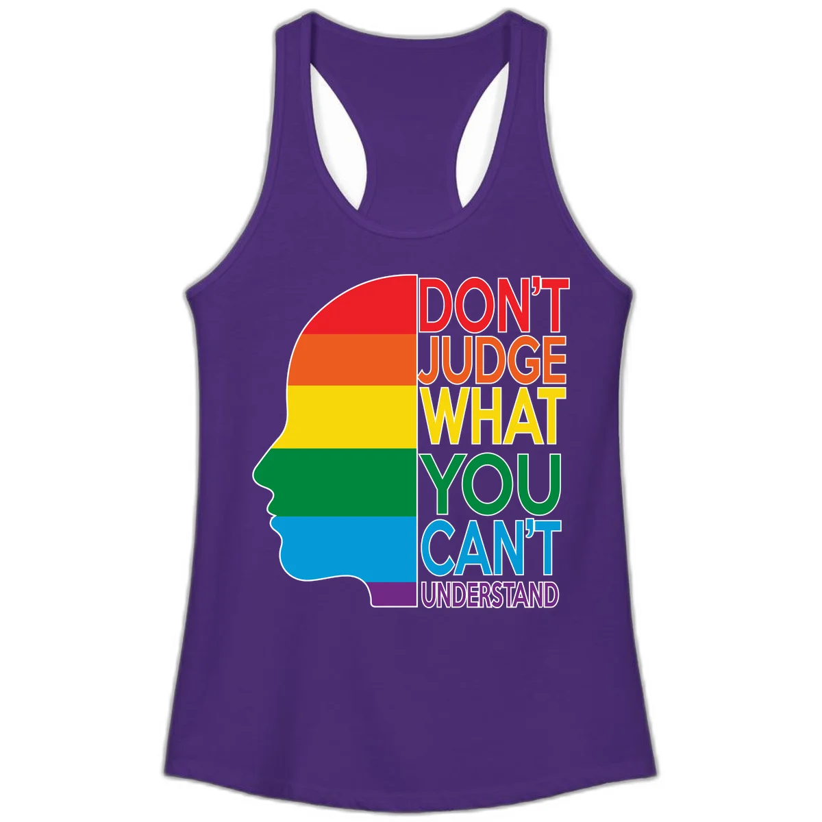 Rainbow-striped head silhouette with text 'Don't Judge What You Can't Understand' promoting LGBTQ acceptance and inclusion in Solid Purple Rush