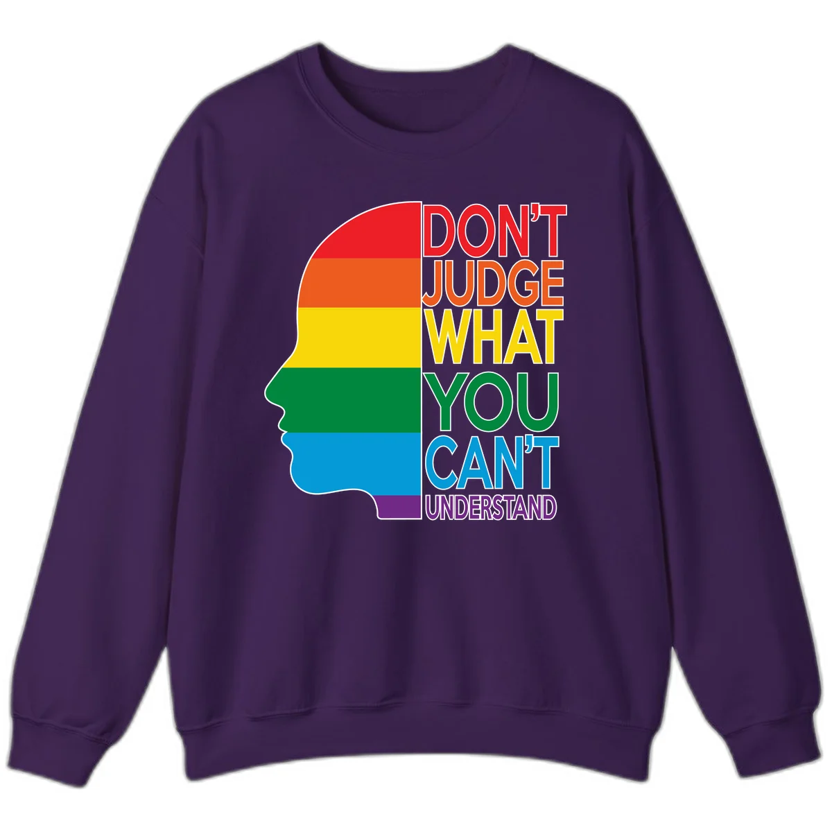 Rainbow-striped head silhouette with text 'Don't Judge What You Can't Understand' promoting LGBTQ acceptance and inclusion in Purple