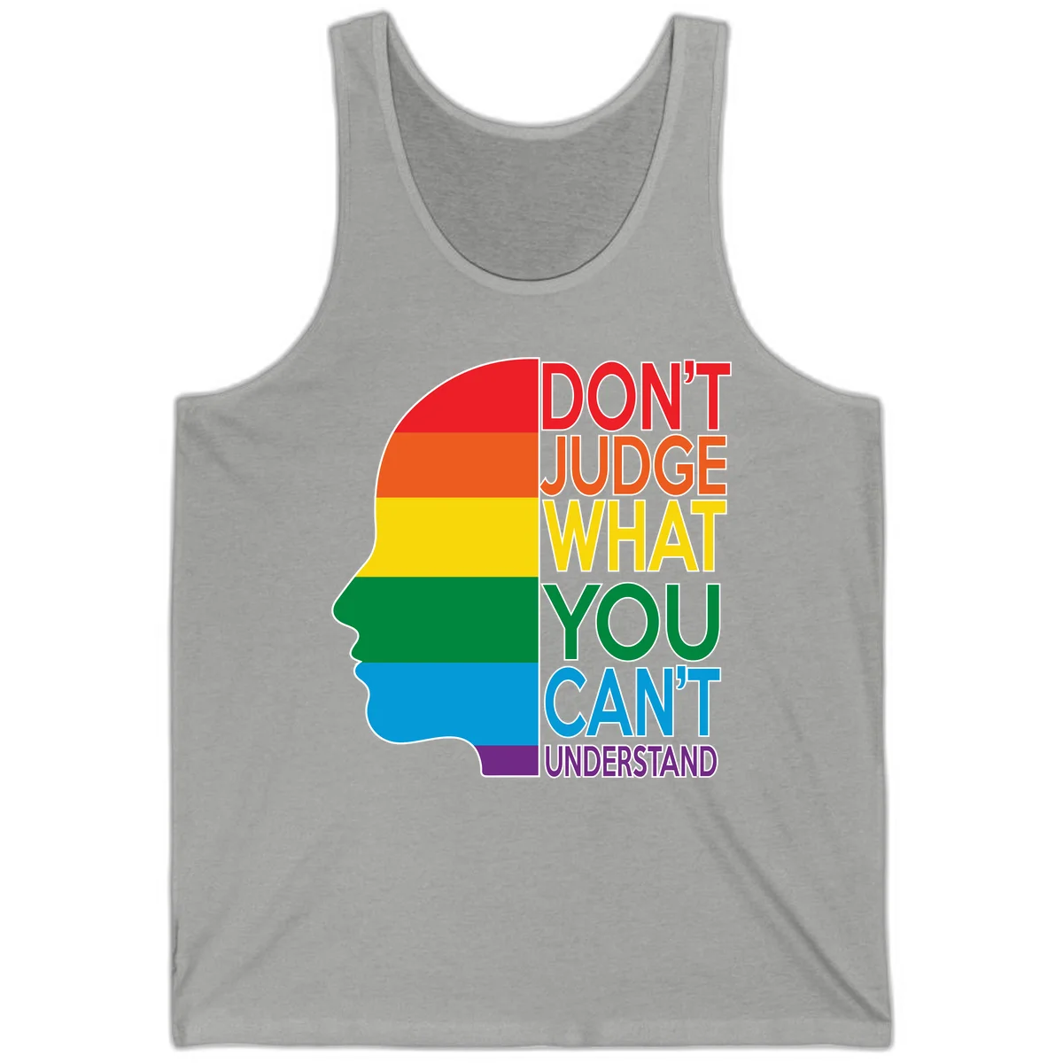 Rainbow-striped head silhouette with text 'Don't Judge What You Can't Understand' promoting LGBTQ acceptance and inclusion in Athletic Heather