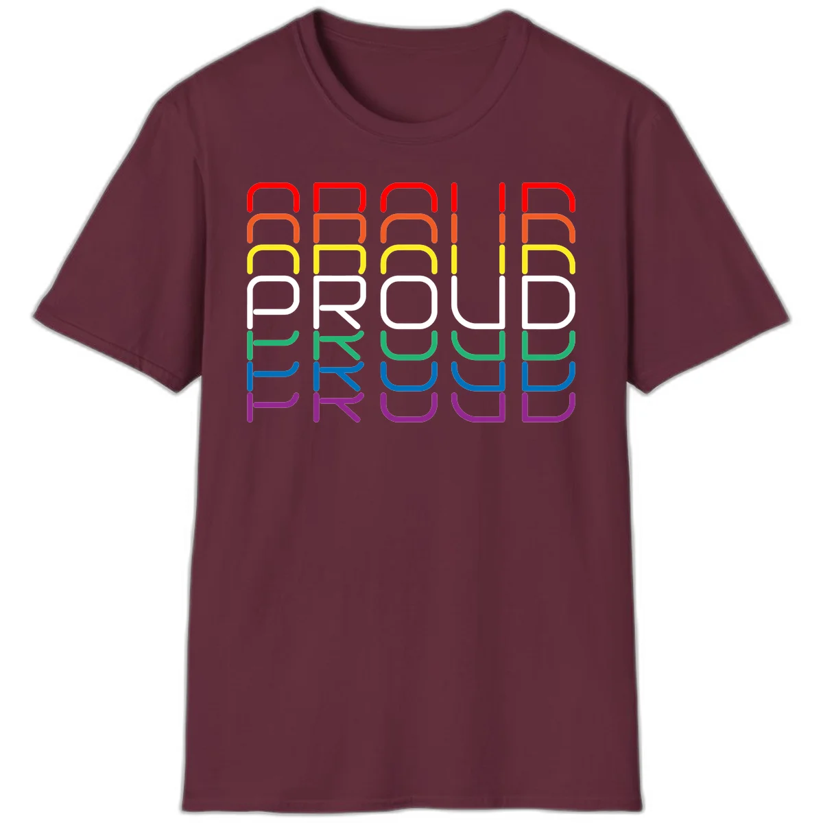 The word PROUD displayed in large rounded letters, each stacked layer colored in rainbow pride spectrum colors from red to purple in Maroon