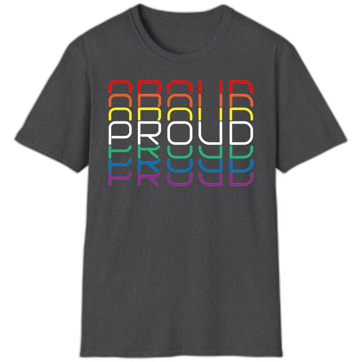 The word PROUD displayed in large rounded letters, each stacked layer colored in rainbow pride spectrum colors from red to purple in Dark Heather
