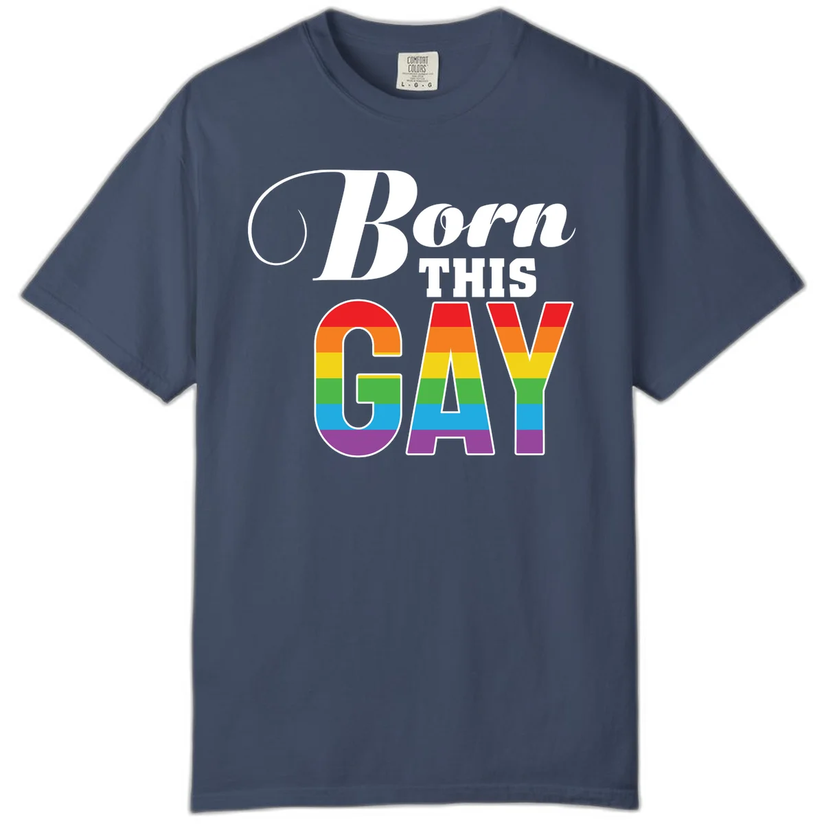 Born This Gay pride design with rainbow flag stripes filling large letters on gray background in Midnight