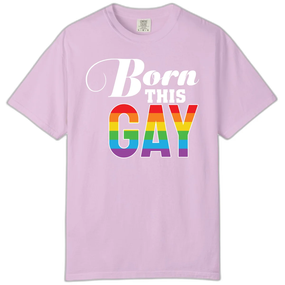 Born This Gay pride design with rainbow flag stripes filling large letters on gray background in Orchid