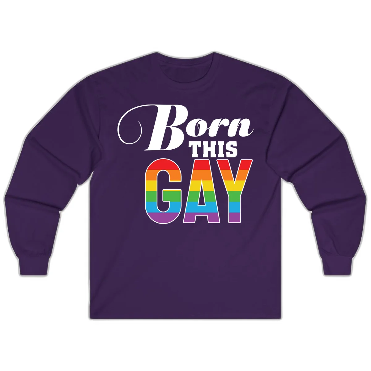 Born This Gay pride design with rainbow flag stripes filling large letters on gray background in Purple
