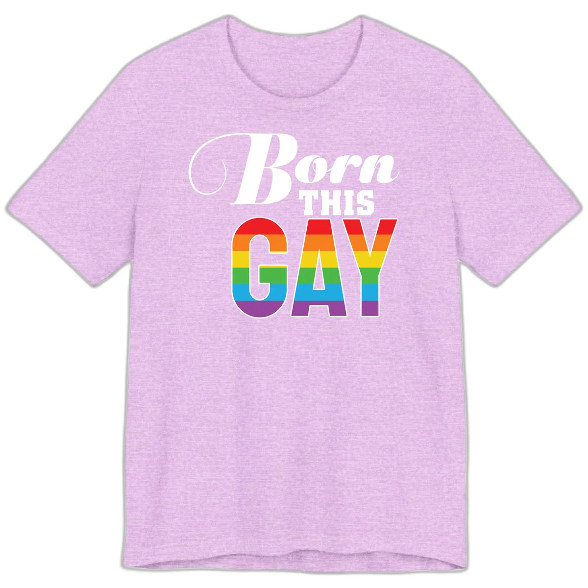 Born This Gay pride design with rainbow flag stripes filling large letters on gray background in Heather Prism Lilac