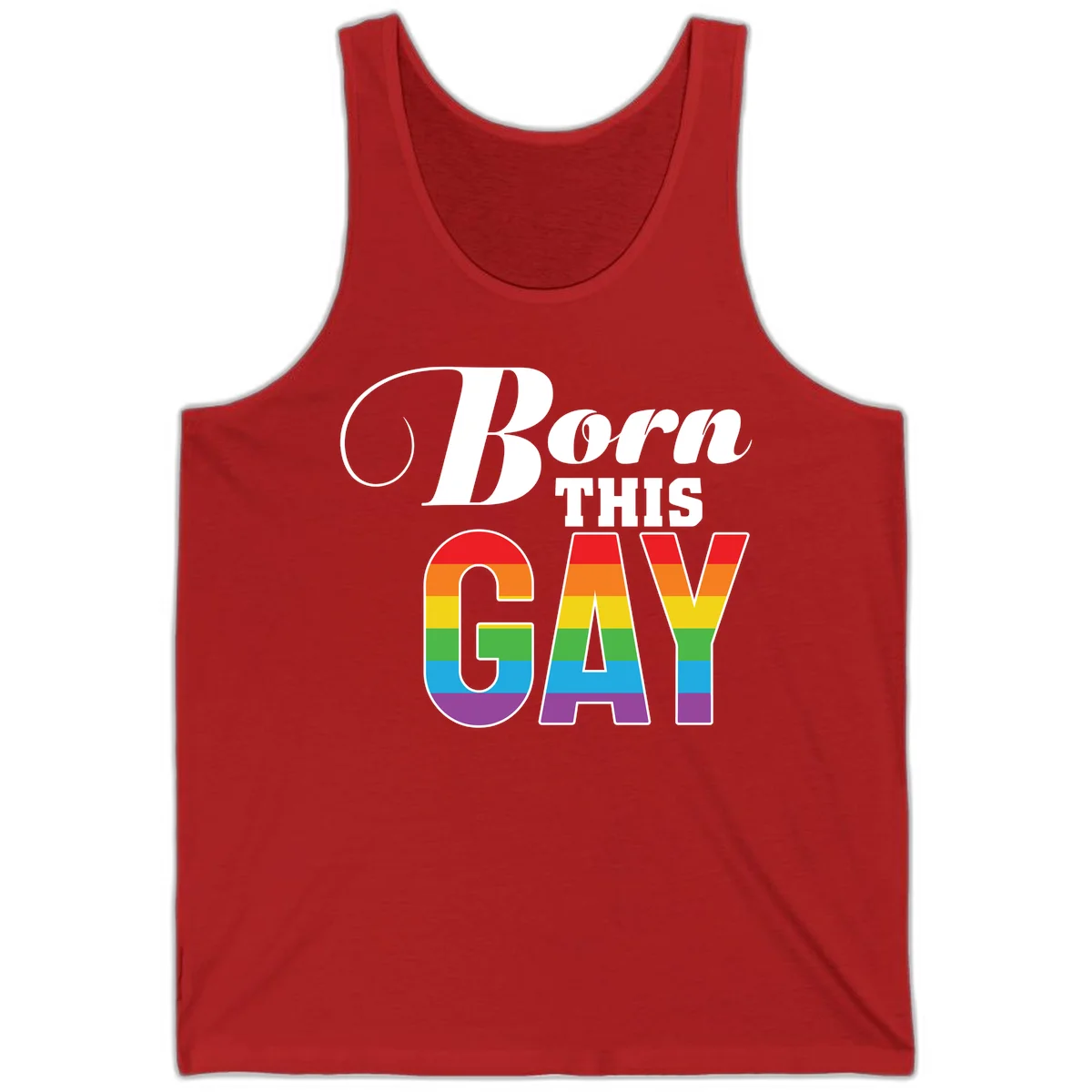 Born This Gay pride design with rainbow flag stripes filling large letters on gray background in Red