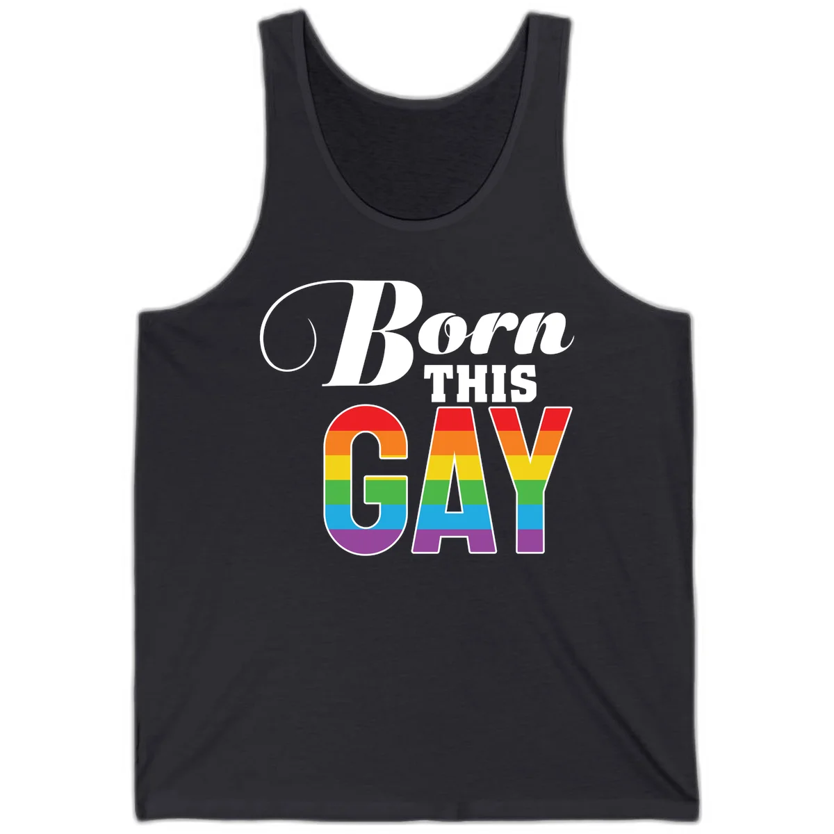 Born This Gay pride design with rainbow flag stripes filling large letters on gray background in Dark Grey
