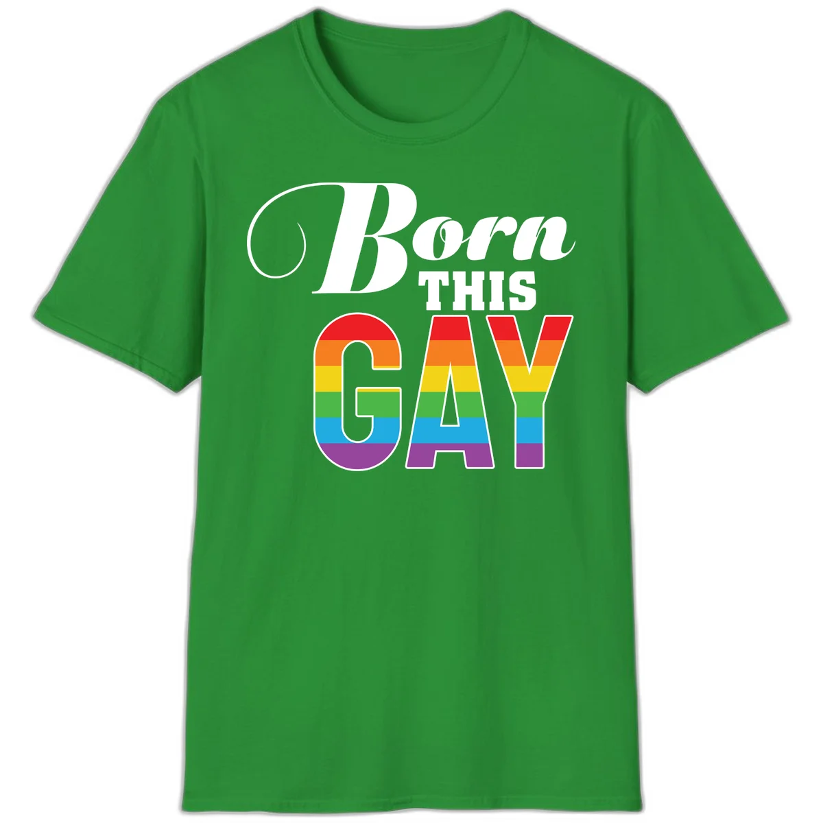 Born This Gay pride design with rainbow flag stripes filling large letters on gray background in Irish Green