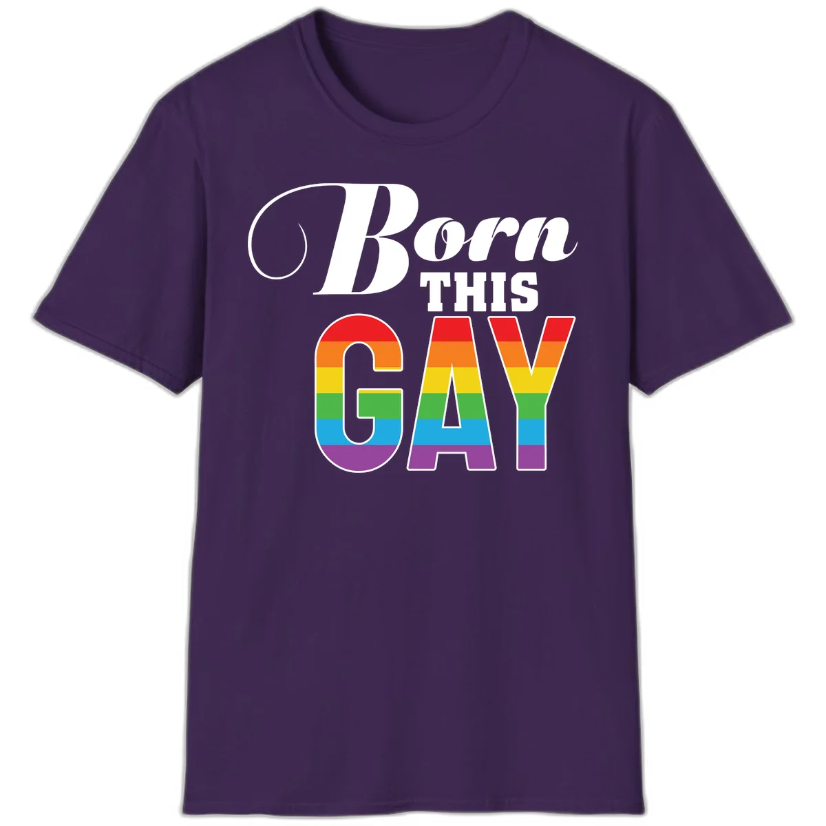 Born This Gay pride design with rainbow flag stripes filling large letters on gray background in Purple