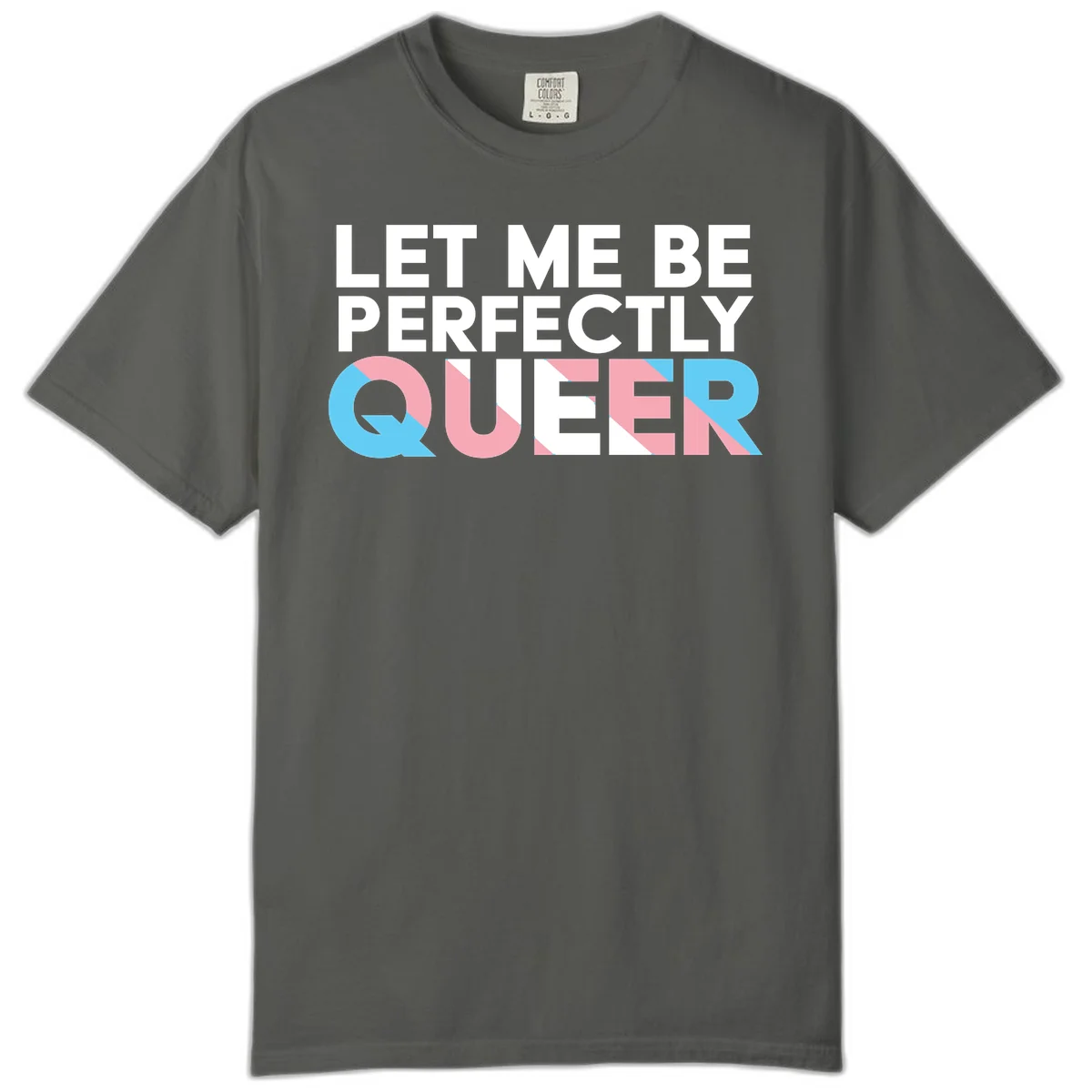 Bold white typography reading 'LET ME BE PERFECTLY QUEER' with pink and blue geometric color blocking on gray background in Pepper