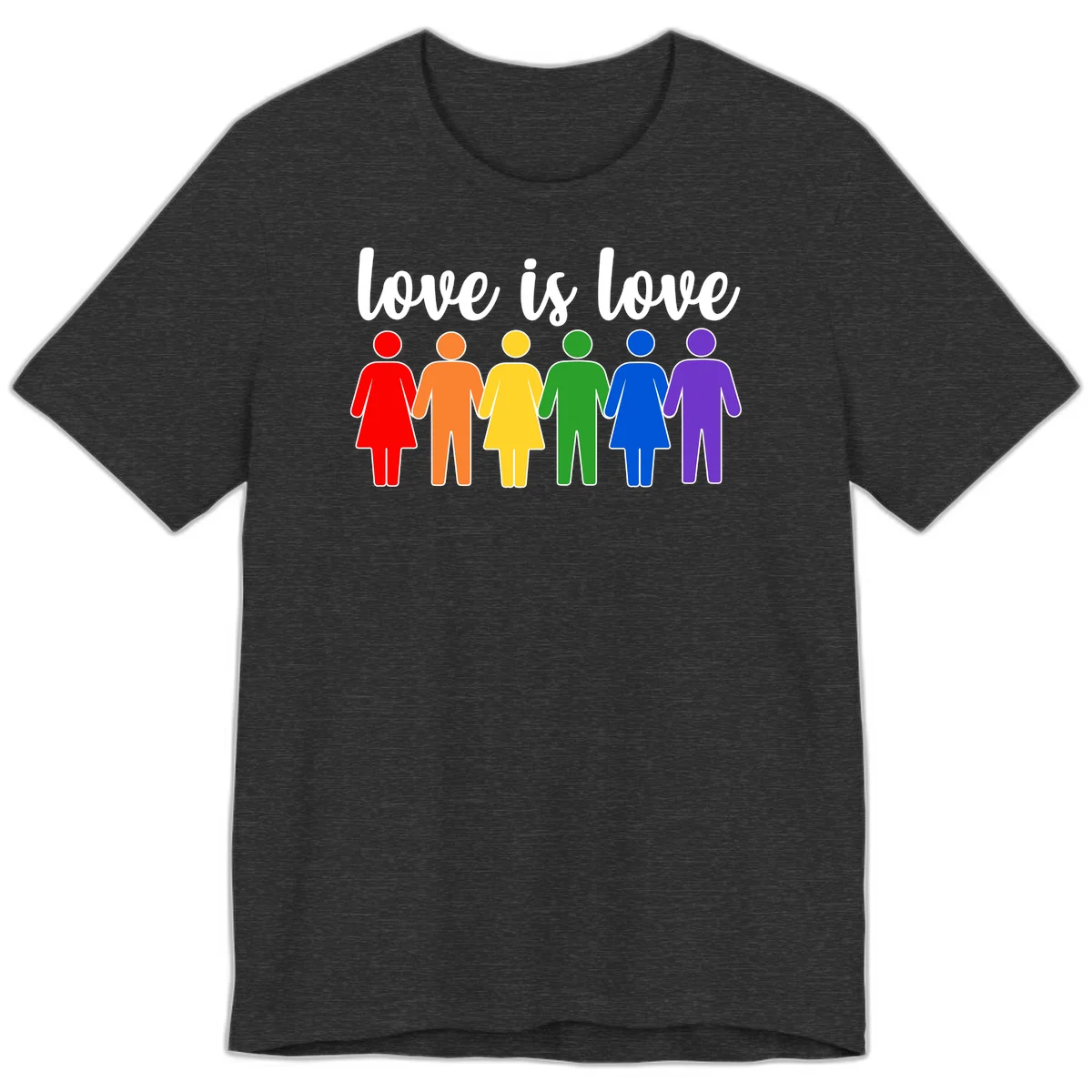 Six colorful figures holding hands in rainbow pride colors with 'love is love' text in Dark Grey Heather