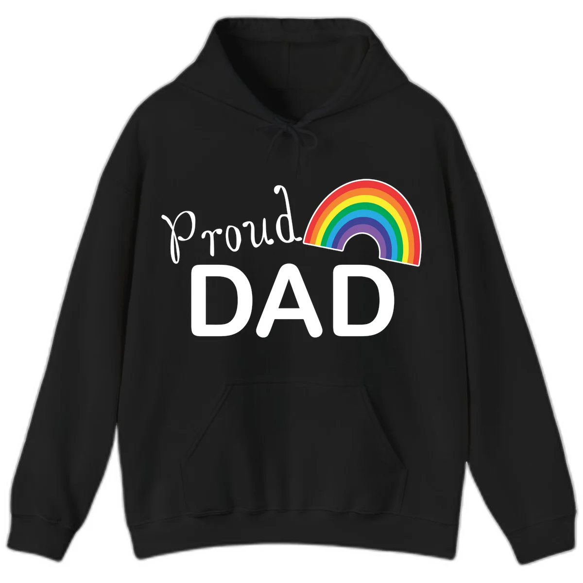 White text reading 'Proud DAD' with a colorful rainbow arc featuring red, orange, yellow, green, blue, and purple stripes on gray background in Black