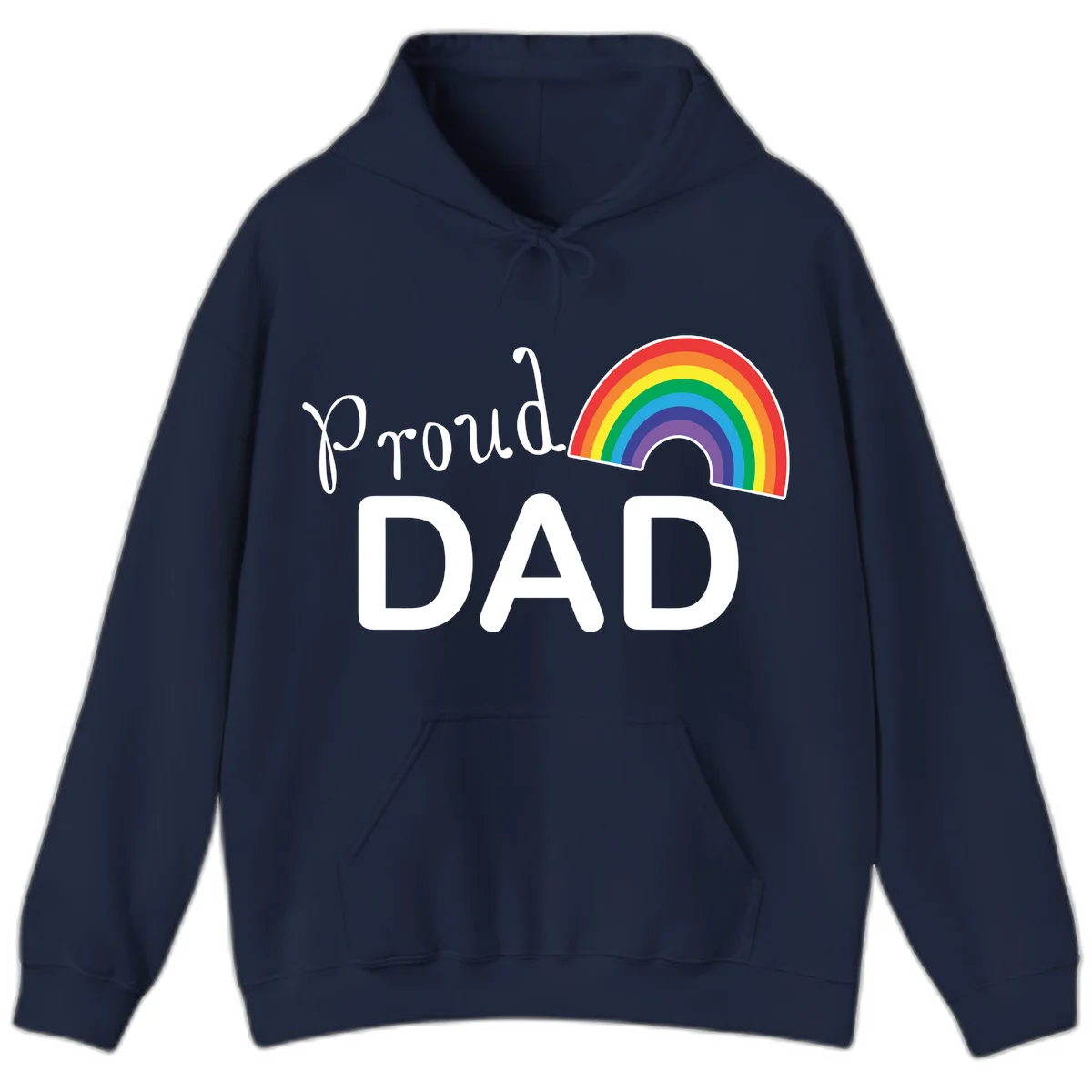 White text reading 'Proud DAD' with a colorful rainbow arc featuring red, orange, yellow, green, blue, and purple stripes on gray background in Navy