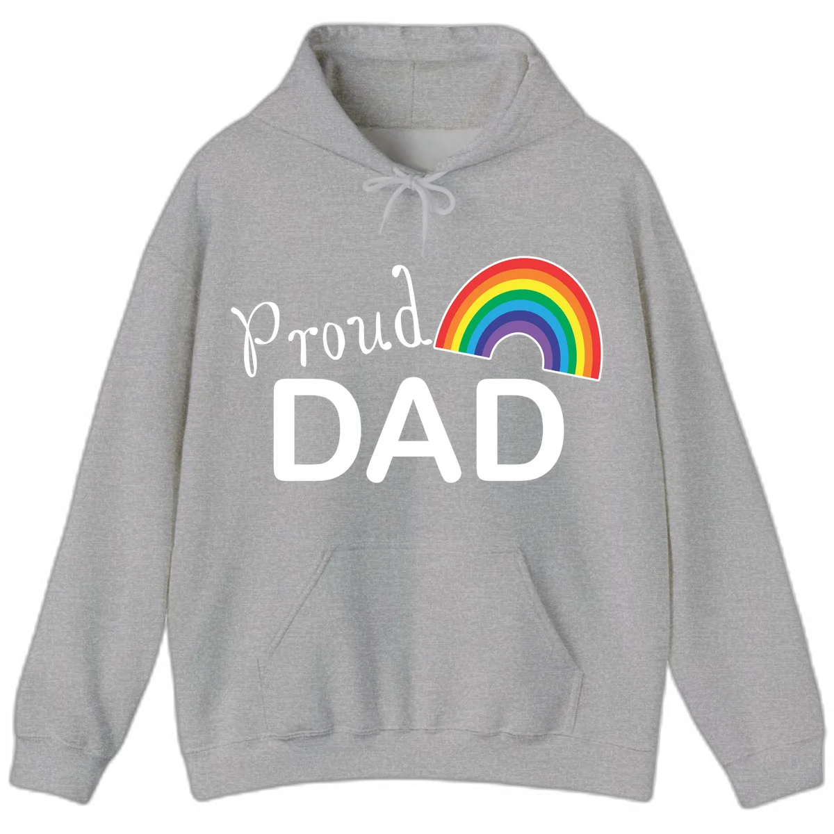 White text reading 'Proud DAD' with a colorful rainbow arc featuring red, orange, yellow, green, blue, and purple stripes on gray background in Sport Grey