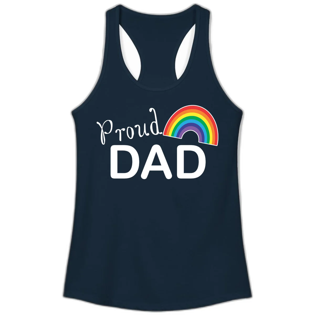 White text reading 'Proud DAD' with a colorful rainbow arc featuring red, orange, yellow, green, blue, and purple stripes on gray background in Solid Midnight Navy