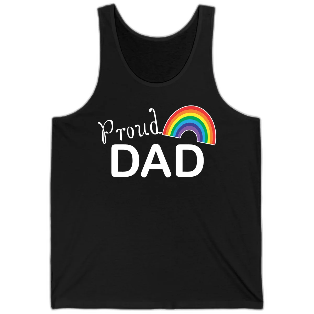 White text reading 'Proud DAD' with a colorful rainbow arc featuring red, orange, yellow, green, blue, and purple stripes on gray background in Black