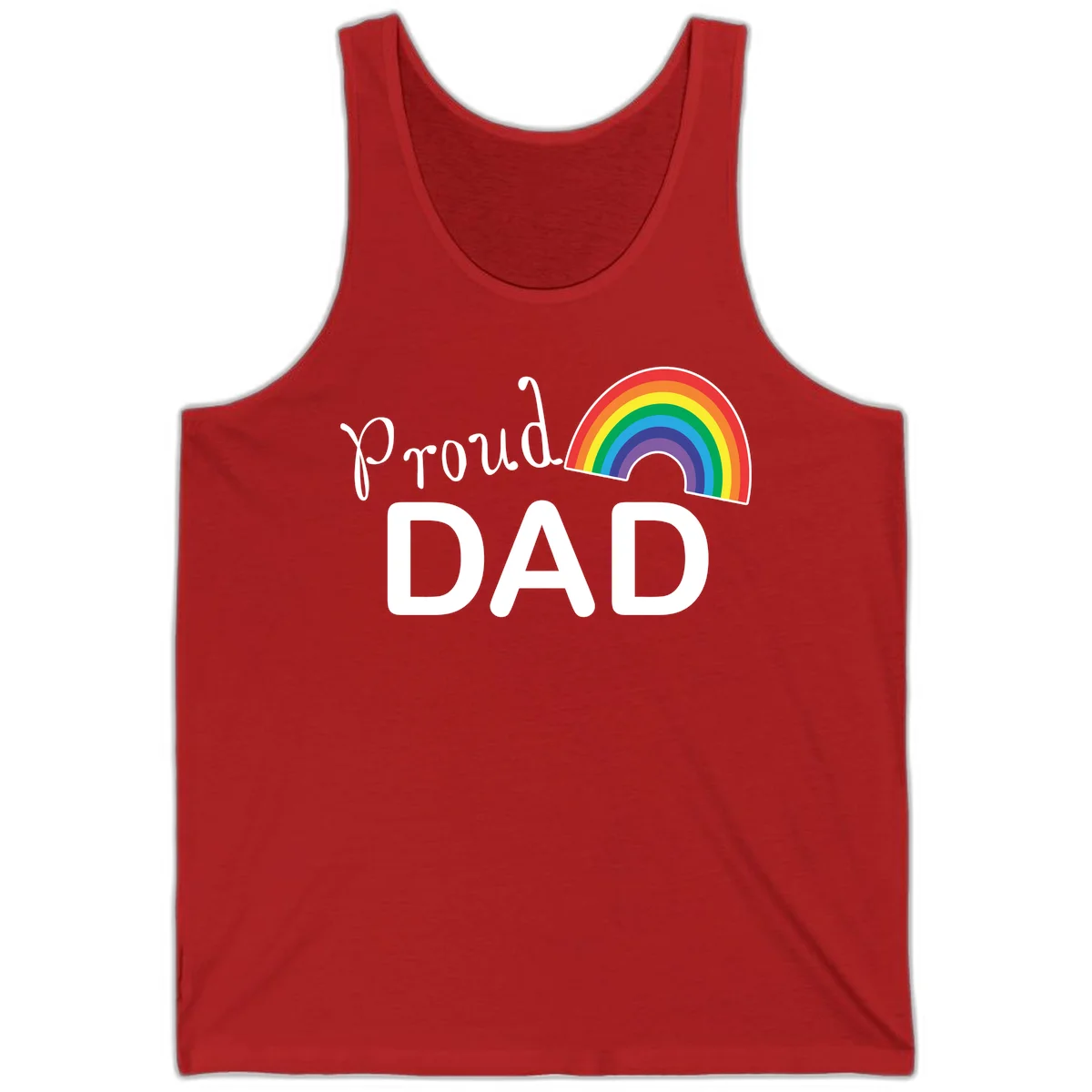White text reading 'Proud DAD' with a colorful rainbow arc featuring red, orange, yellow, green, blue, and purple stripes on gray background in Red