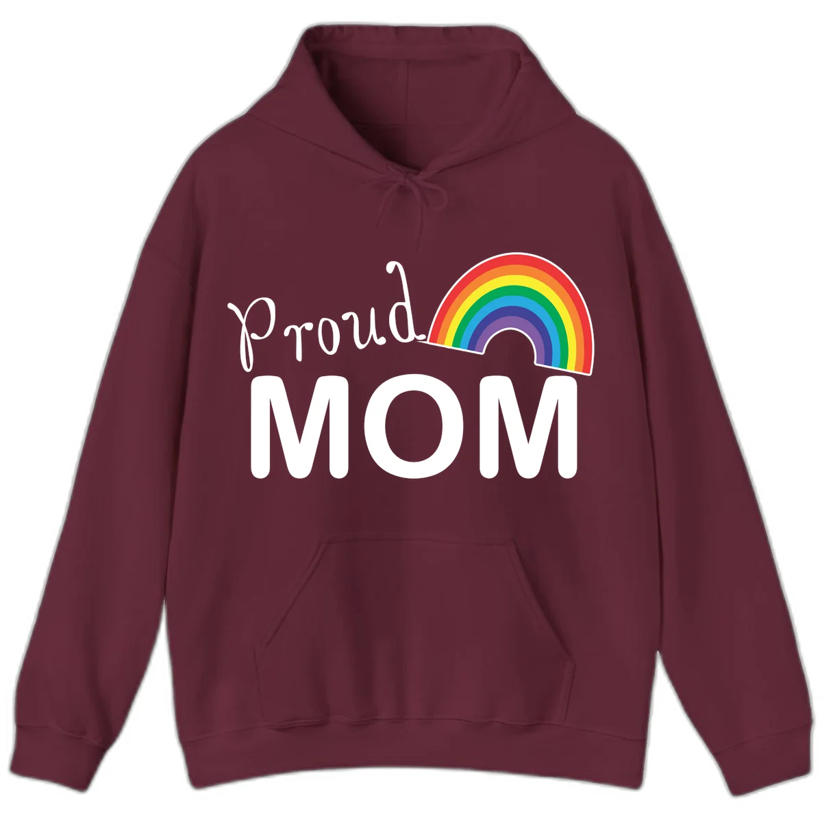 Proud Mom design with white text and vibrant rainbow arc on gray background in Maroon