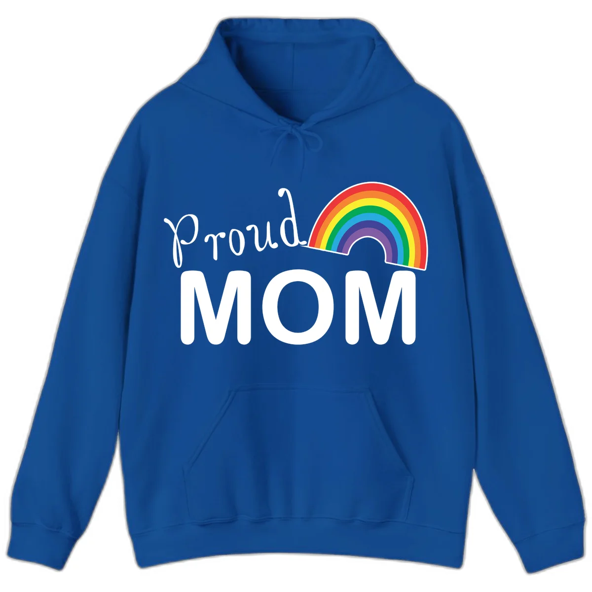 Proud Mom design with white text and vibrant rainbow arc on gray background in Royal