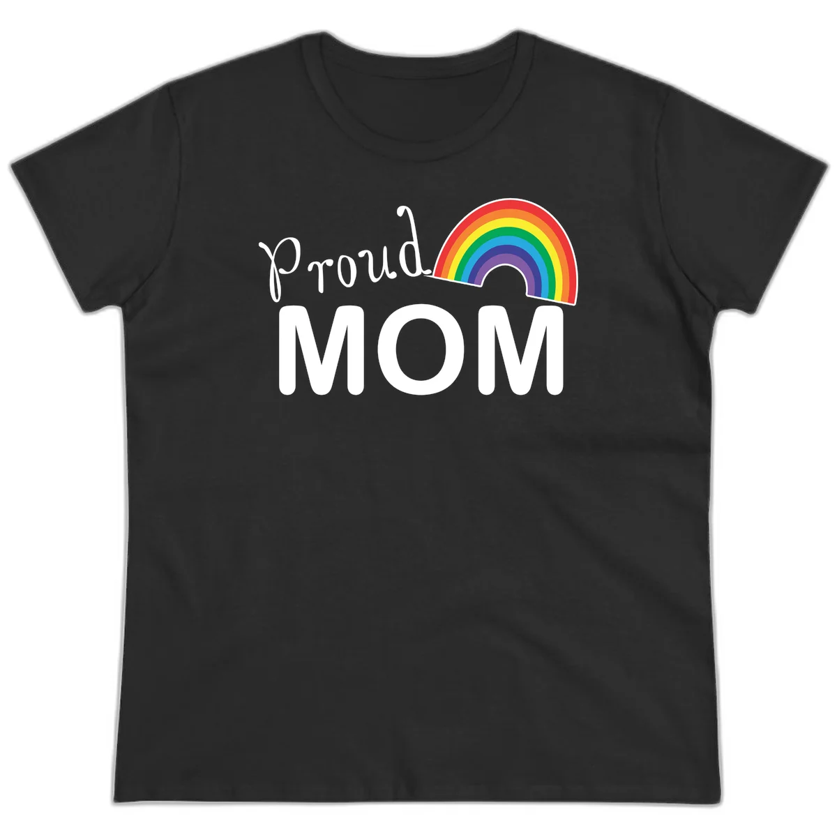 Proud Mom design with white text and vibrant rainbow arc on gray background in Black