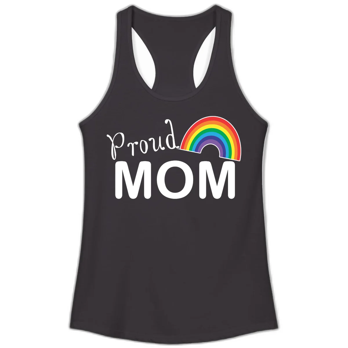 Proud Mom design with white text and vibrant rainbow arc on gray background in Black