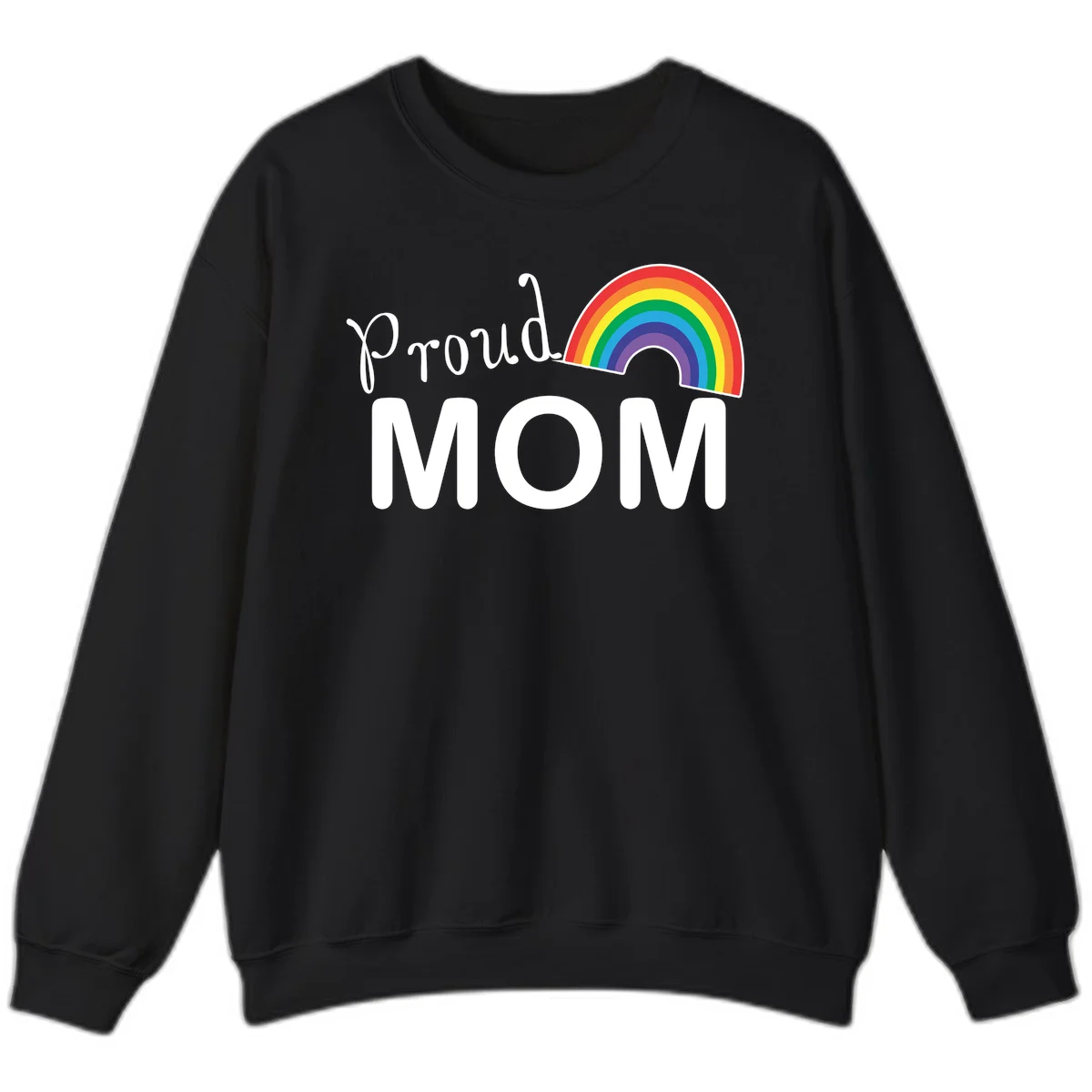 Proud Mom design with white text and vibrant rainbow arc on gray background in Black