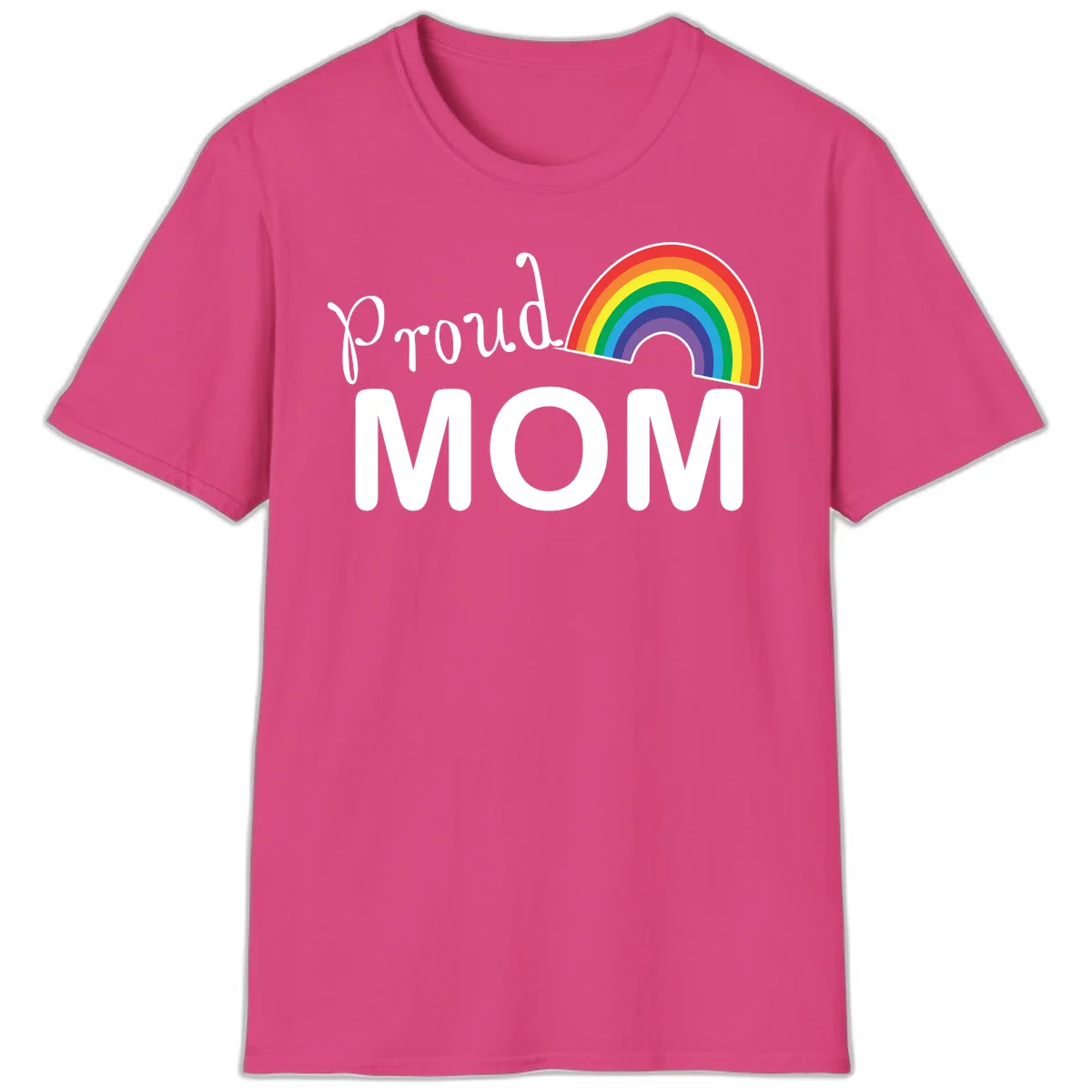 Proud Mom design with white text and vibrant rainbow arc on gray background in Heliconia