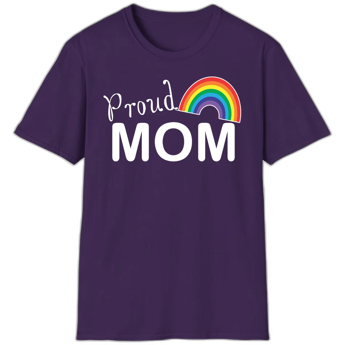 Proud Mom design with white text and vibrant rainbow arc on gray background in Purple