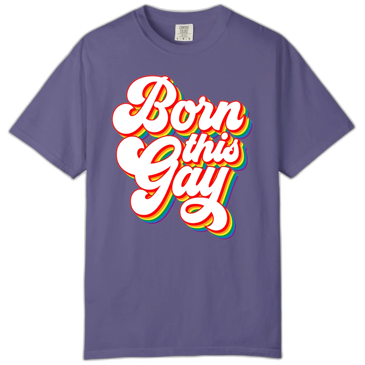 Born this gay pride design with white text outlined in red and filled with rainbow stripes on gray background in Grape