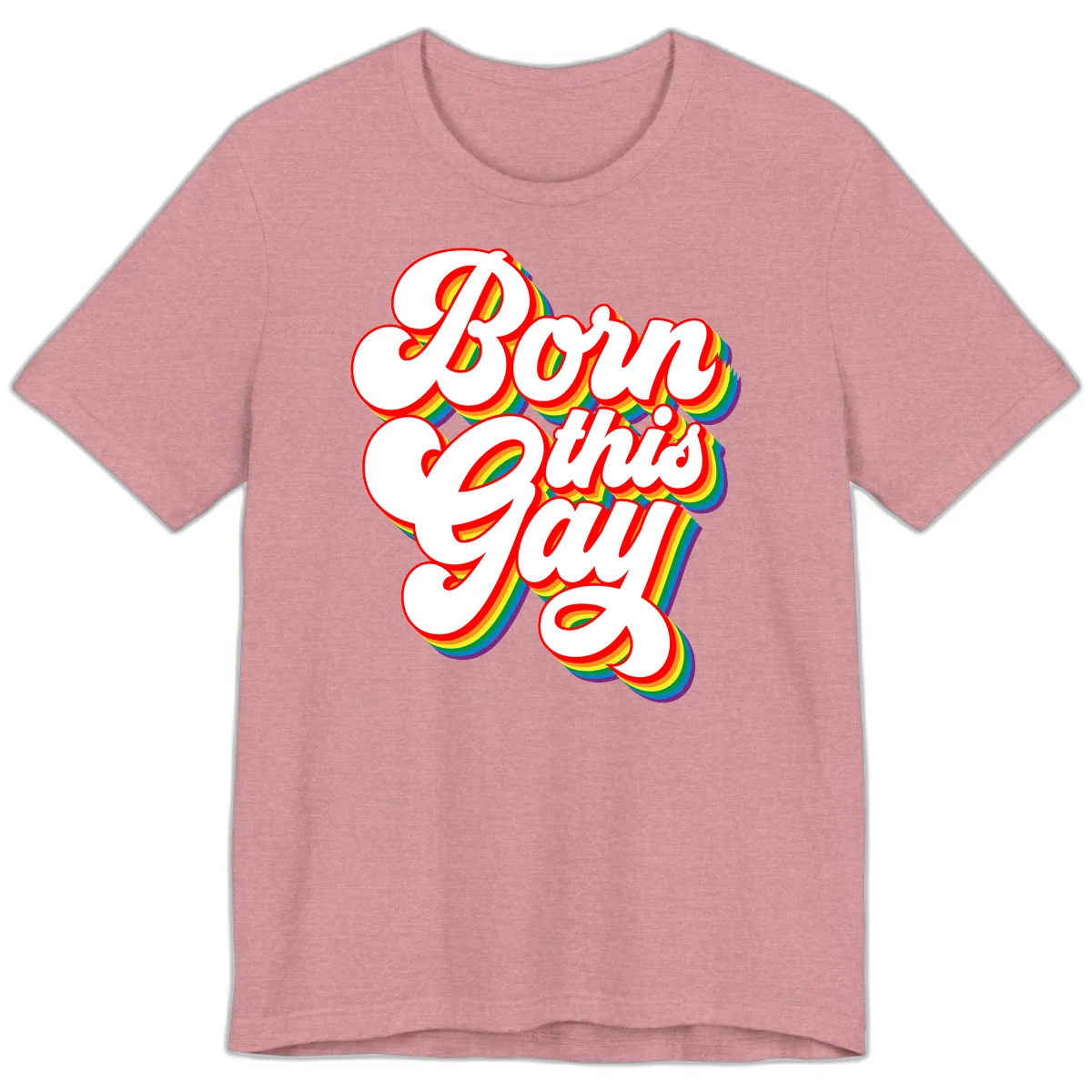 Born this gay pride design with white text outlined in red and filled with rainbow stripes on gray background in Heather Orchid