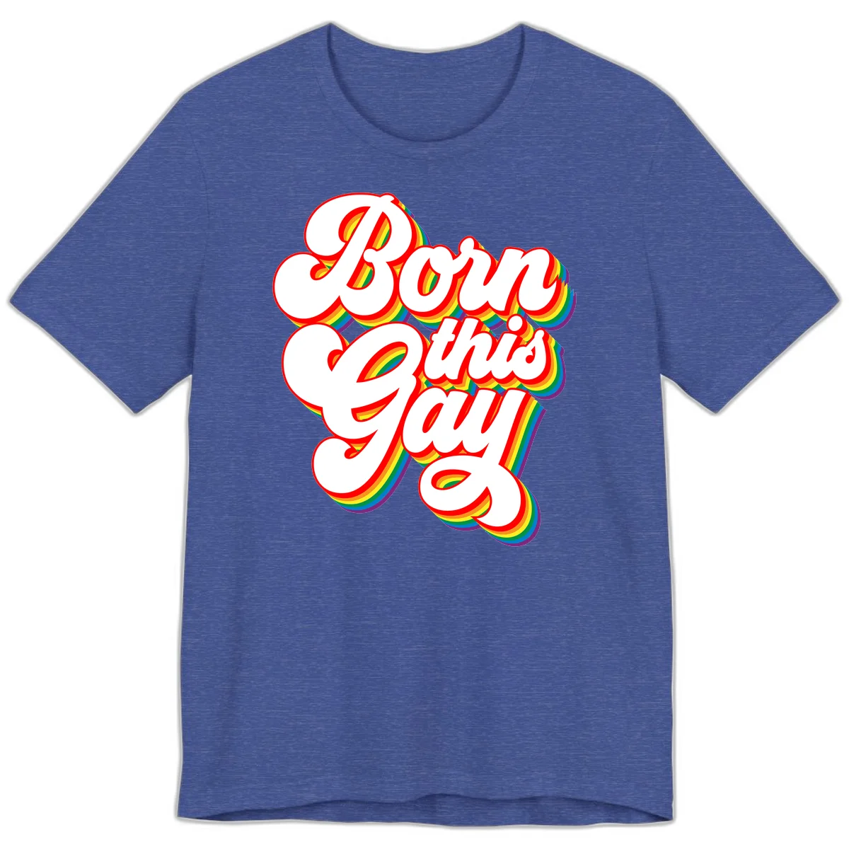 Born this gay pride design with white text outlined in red and filled with rainbow stripes on gray background in Heather True Royal