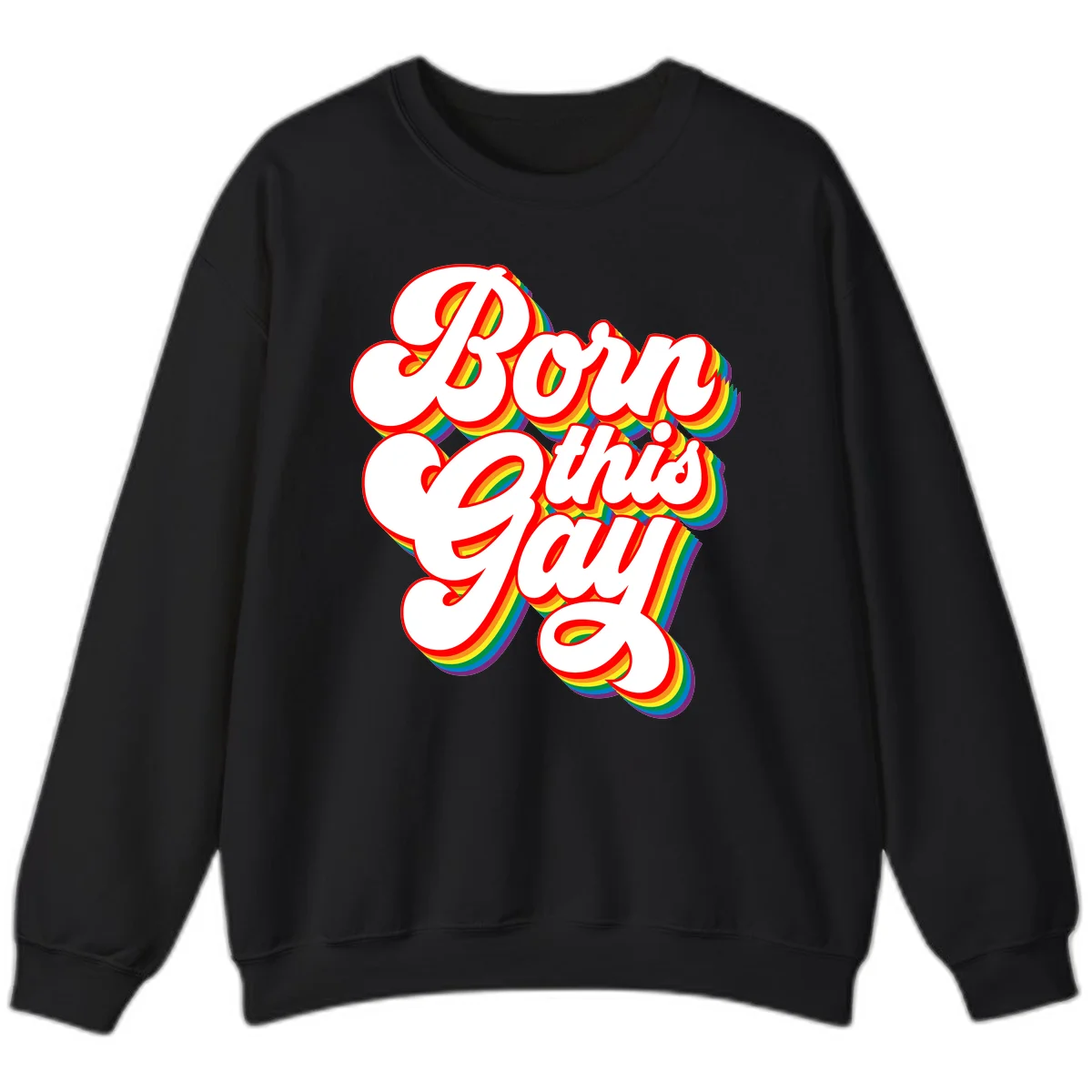 Born this gay pride design with white text outlined in red and filled with rainbow stripes on gray background in Black