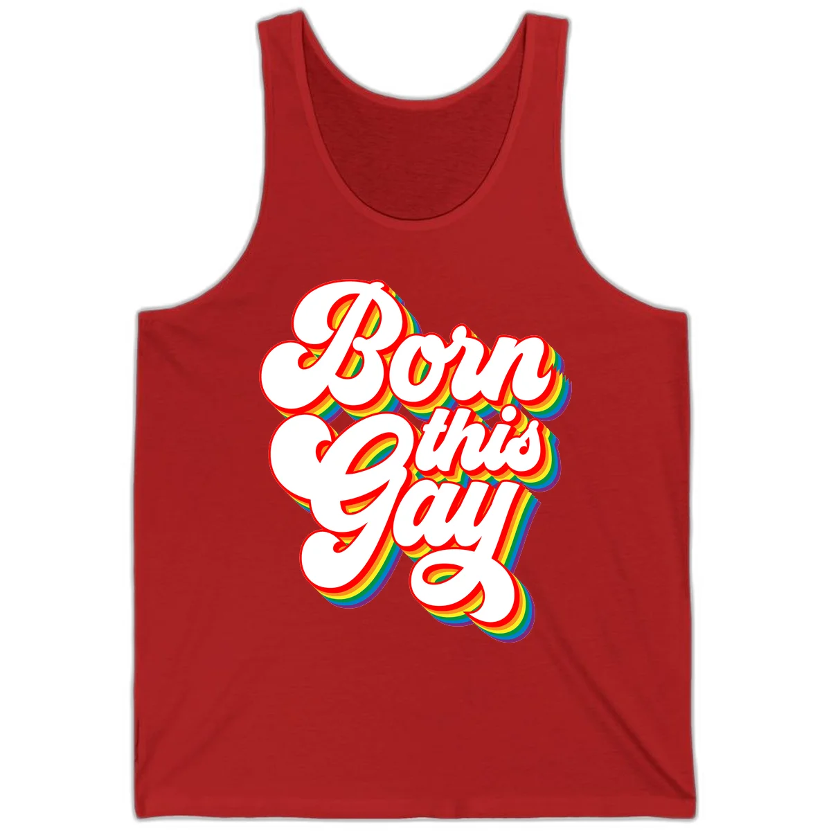 Born this gay pride design with white text outlined in red and filled with rainbow stripes on gray background in Red